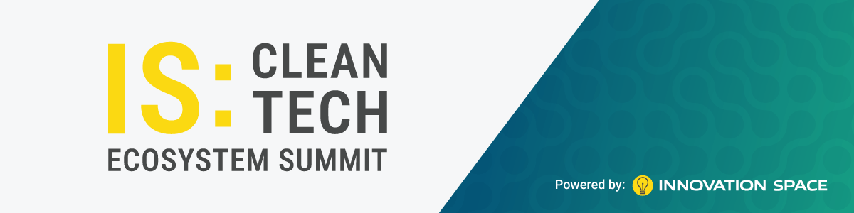 IS: CleanTech Ecosystem Summit