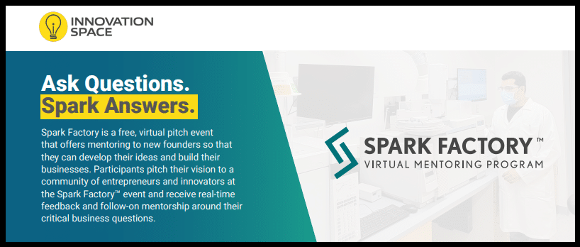 An image with the description of Spark Factory and the Innovation Space logo of a bright yellow light bulb and the the words Spark Factory virtual mentoring program to the right. 